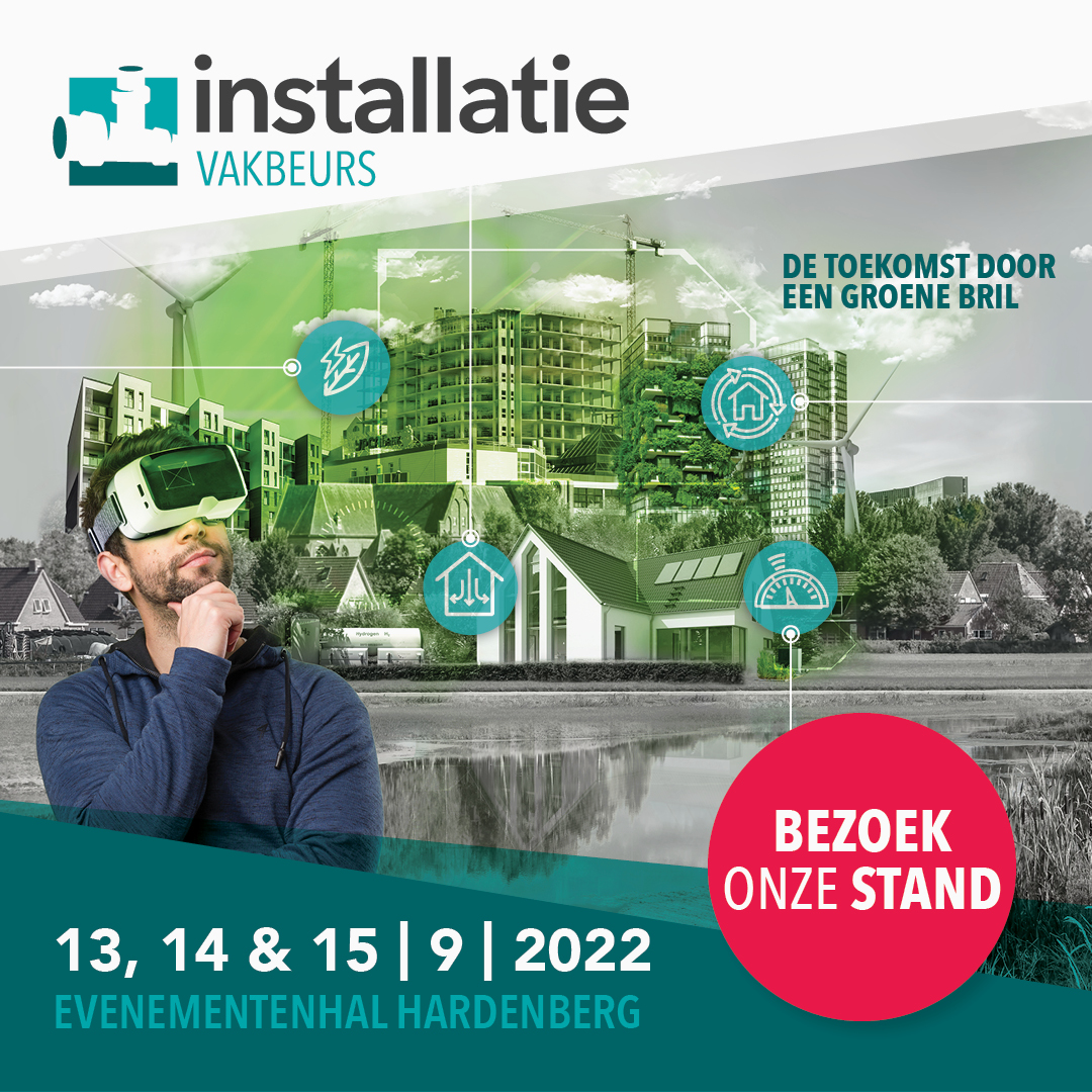 Bezoek ons op de Installatie Vakbeurs Hardenberg. stand 145 – Hal 1